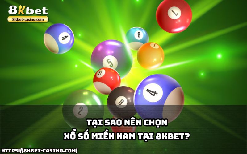 Xổ Số Miền Nam 8KBET mang lại lợi ích gì? Bảo đảm minh bạch, dễ chơi và thưởng lớn mỗi ngày Xổ Số Miền Nam 8KBET mang lại lợi ích gì? Bảo đảm minh bạch, dễ chơi và thưởng lớn mỗi ngày